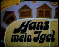 Hans mein Igel 1