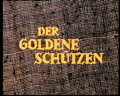 Der goldene Schützen 1