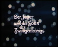 Der Jäger und der Sohn des Zwergenkönigs 1