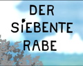 Der siebente Rabe 1