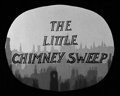 The Little Chimney Sweep 1