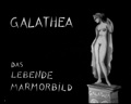 Galathea - Das lebende Marmorbild 1
