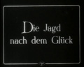 Die Jagd nach dem Glück 1