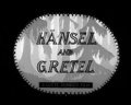 Hänsel and Gretel 1