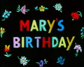 Mary's Birthday 1