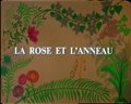 La Rose et l'Anneau 1
