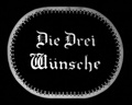 Die drei Wünsche 1