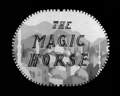 The Magic Horse (Das Zauberpferd) 1